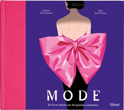 Mode - Un livre animé sur les grands couturiers (Cartonné)