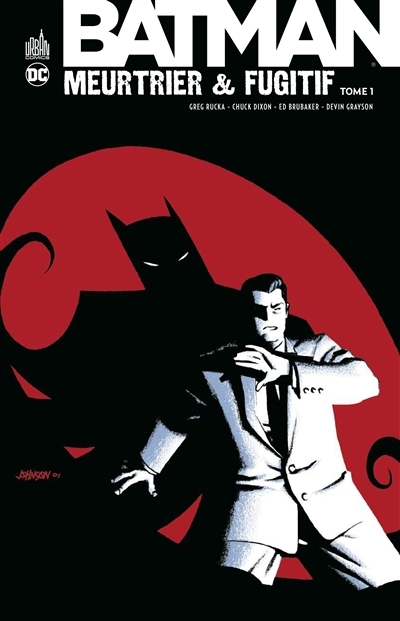 Batman Meurtrier & Fugitif - Tome 1 (BD)