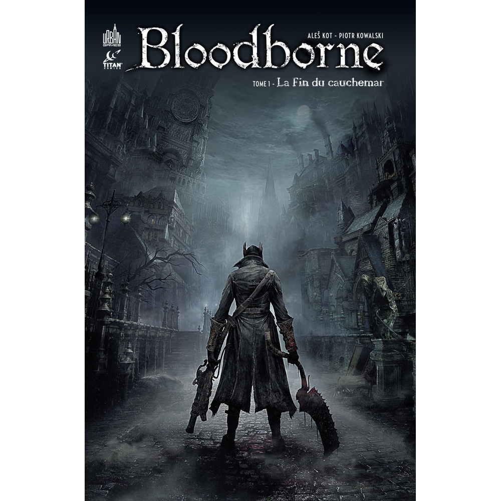 Bloodborne - Tome 1 : La fin du cauchemar (BD)