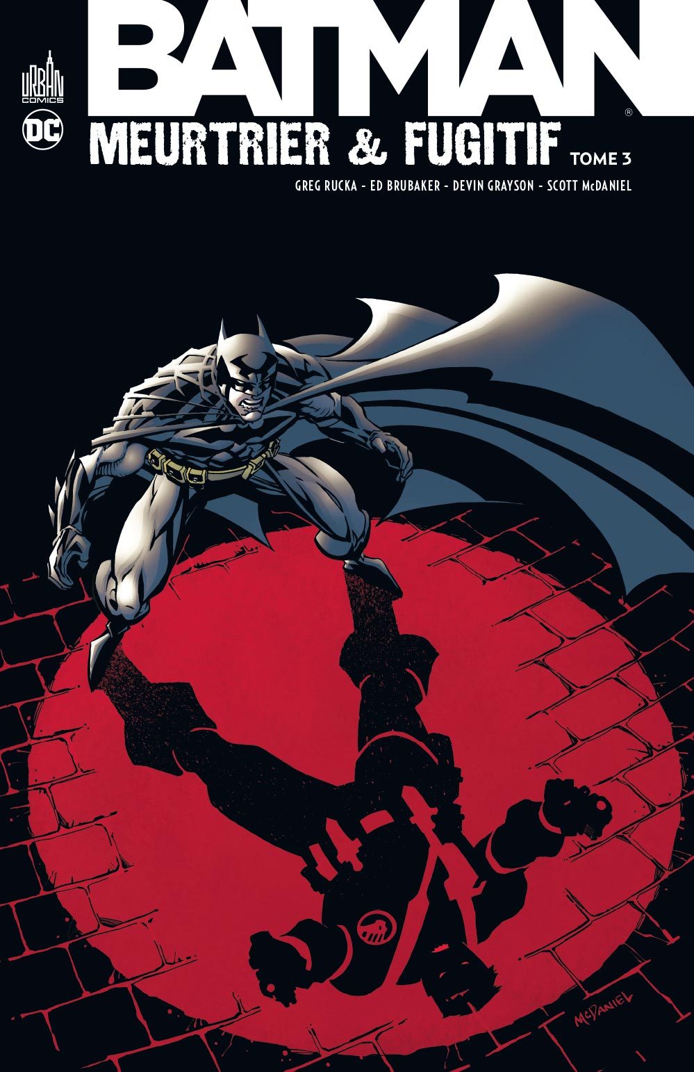 Batman Meurtrier & Fugitif - Tome 3 (BD)