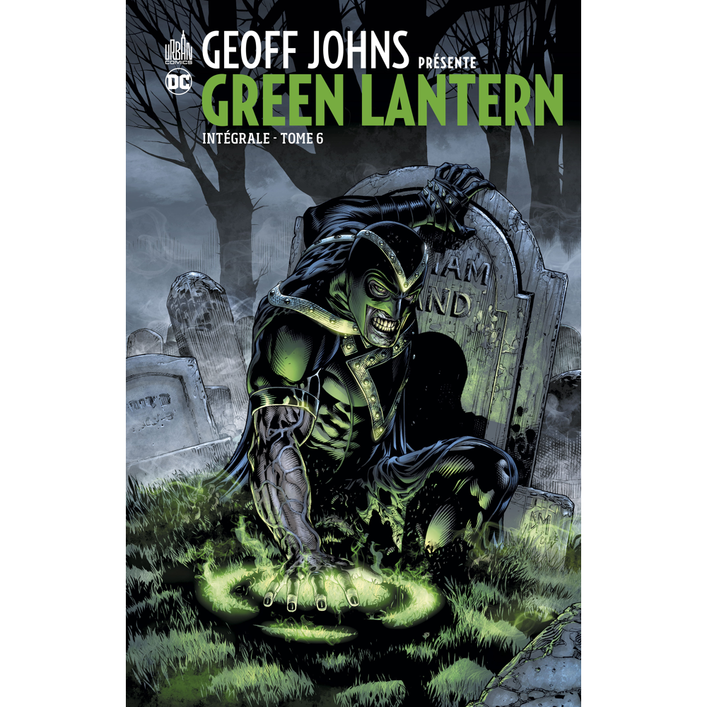 Geoff John présente Green Lantern Intégrale - Tome 6 (BD)
