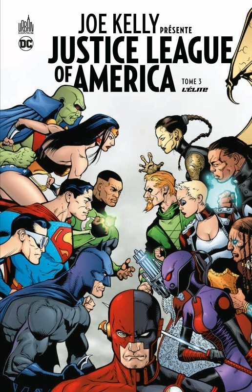 Joe KELLY présente JUSTICE LEAGUE - Tome 3 (BD)
