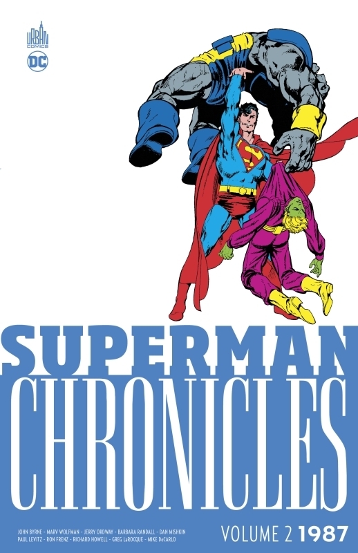 Superman Chronicles 1987 volume 2 (BD)