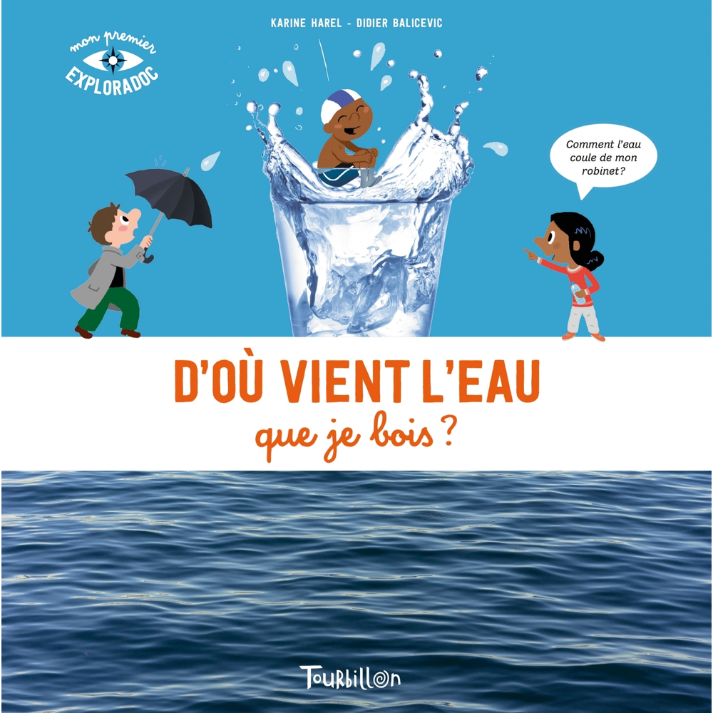 D'où vient l'eau que je bois NE (Jeunesse)