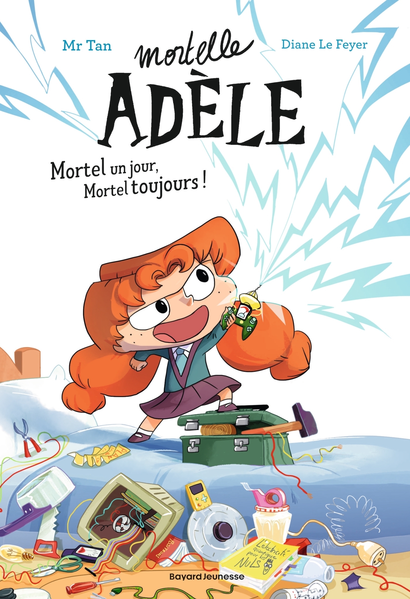 Roman Mortelle Adèle, Tome 1 - Roman Mortelle Adèle : Mortel un jour, Mortel toujours ! (Jeunesse)