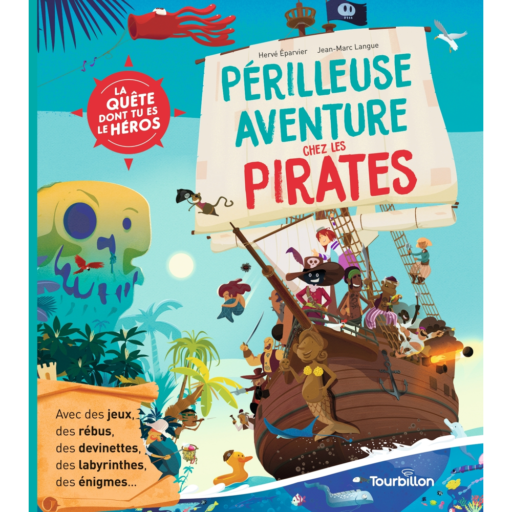 Périlleuse aventure chez les pirates (Jeunesse)