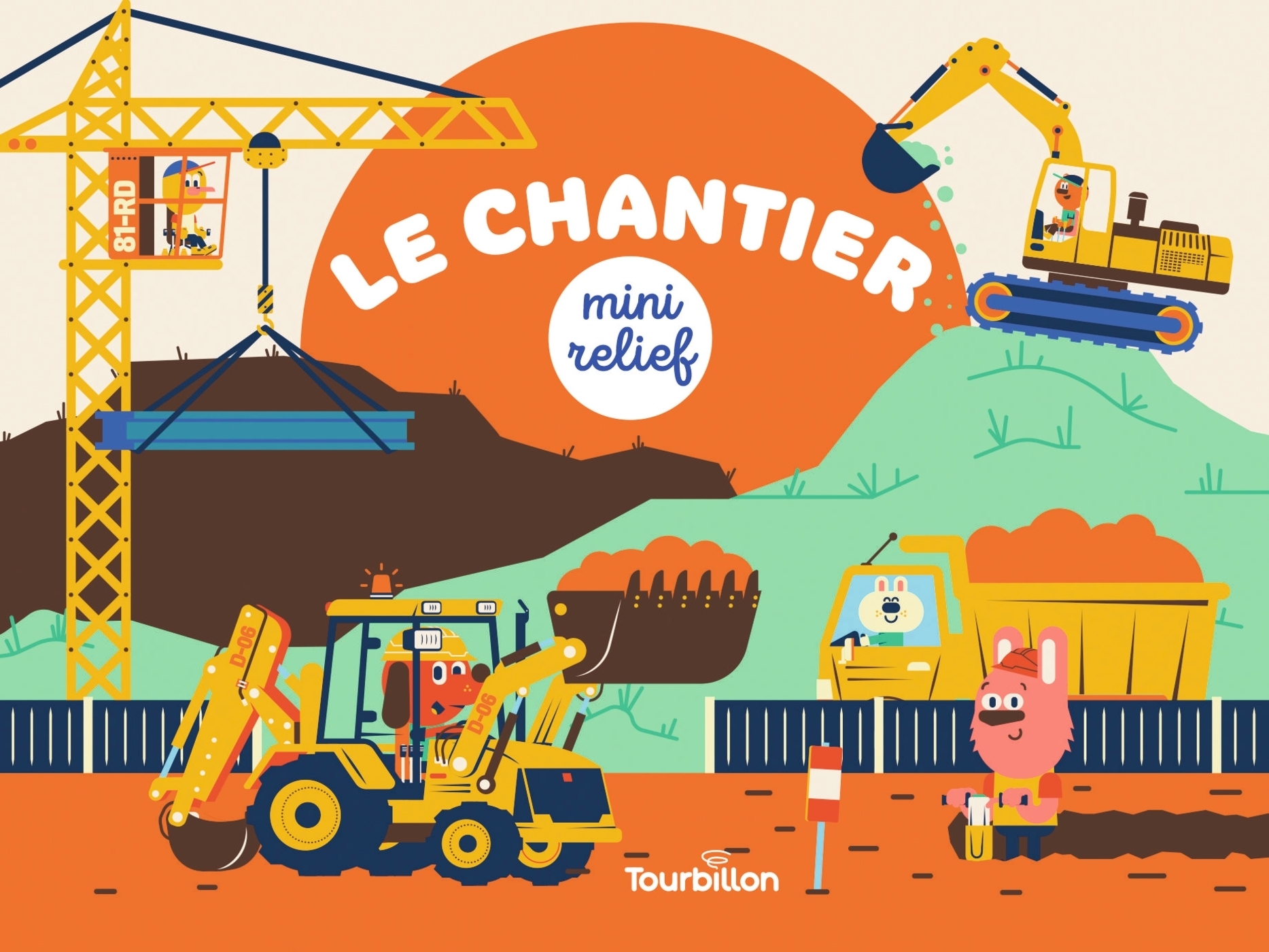 Le chantier (Cartonné)