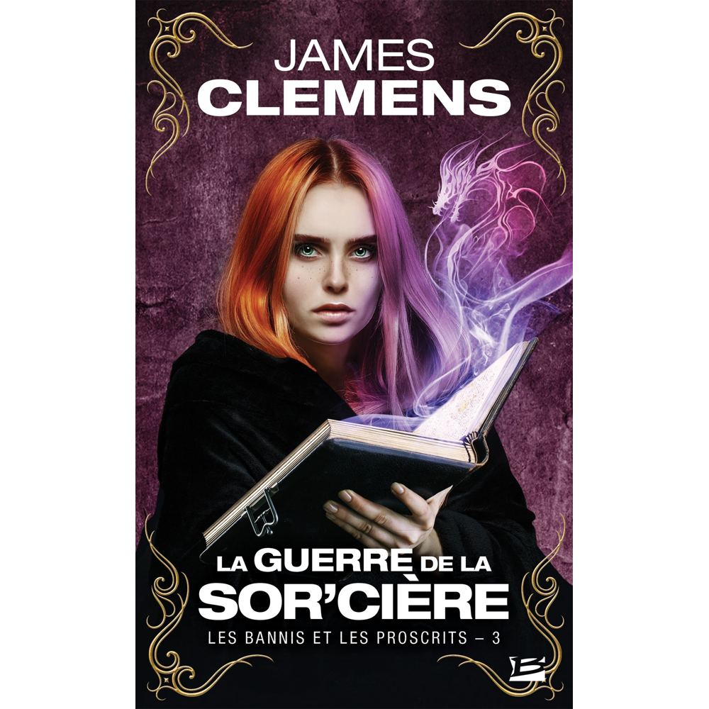 Les Bannis et les Proscrits, Tome 3 : La Guerre de la Sor'cière (Poche)