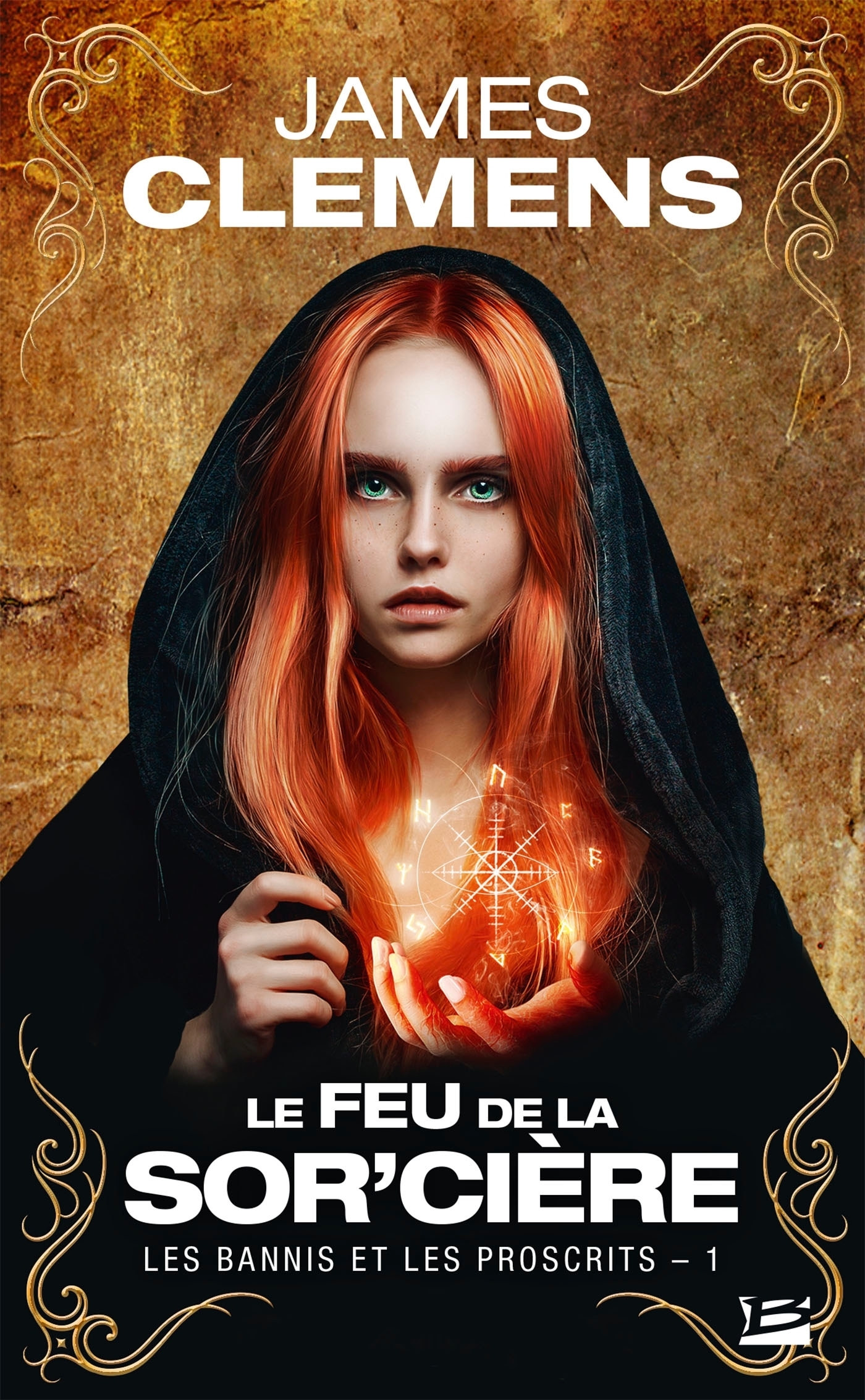 Les Bannis et les Proscrits, Tome 1 : Le Feu de la Sor'cière (Poche)