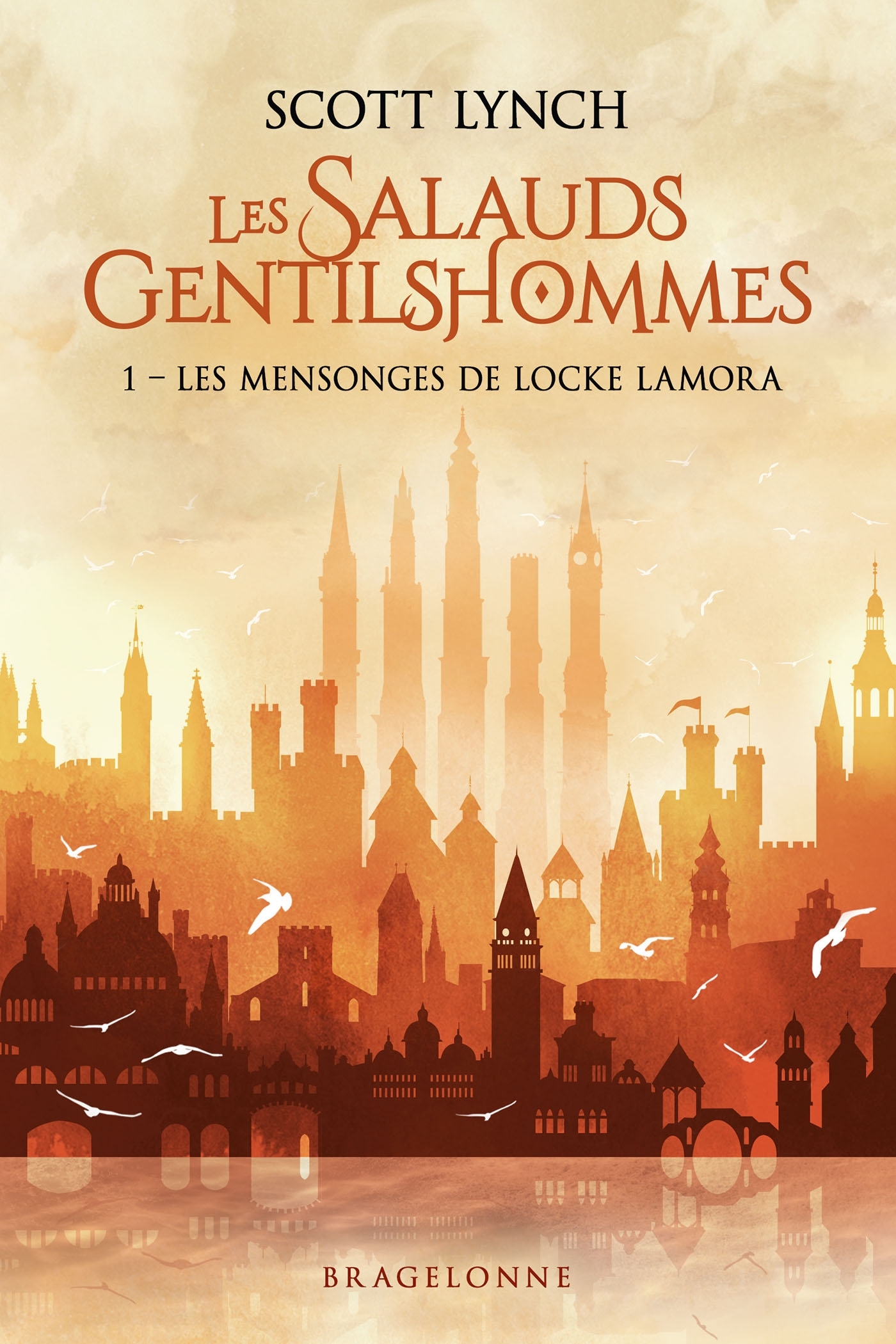 Les Salauds Gentilshommes, Tome 1 : Les Mensonges de Locke Lamora (Grand format)