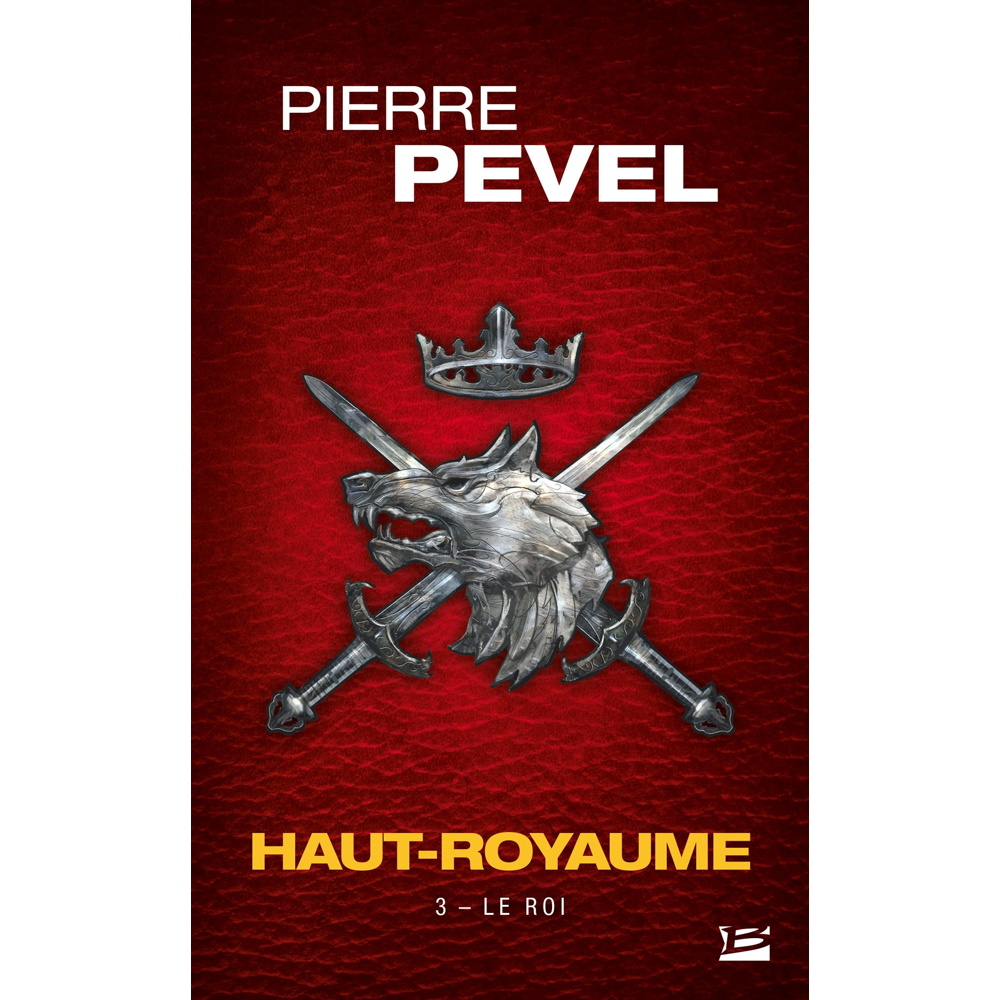 Haut-Royaume, Tome 3 : Le Roi (Poche)