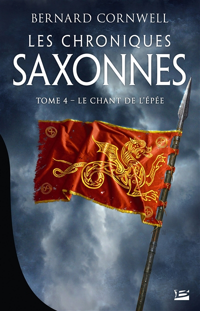 Les Chroniques saxonnes, Tome 4 : Le Chant de l'épée (Grand format)