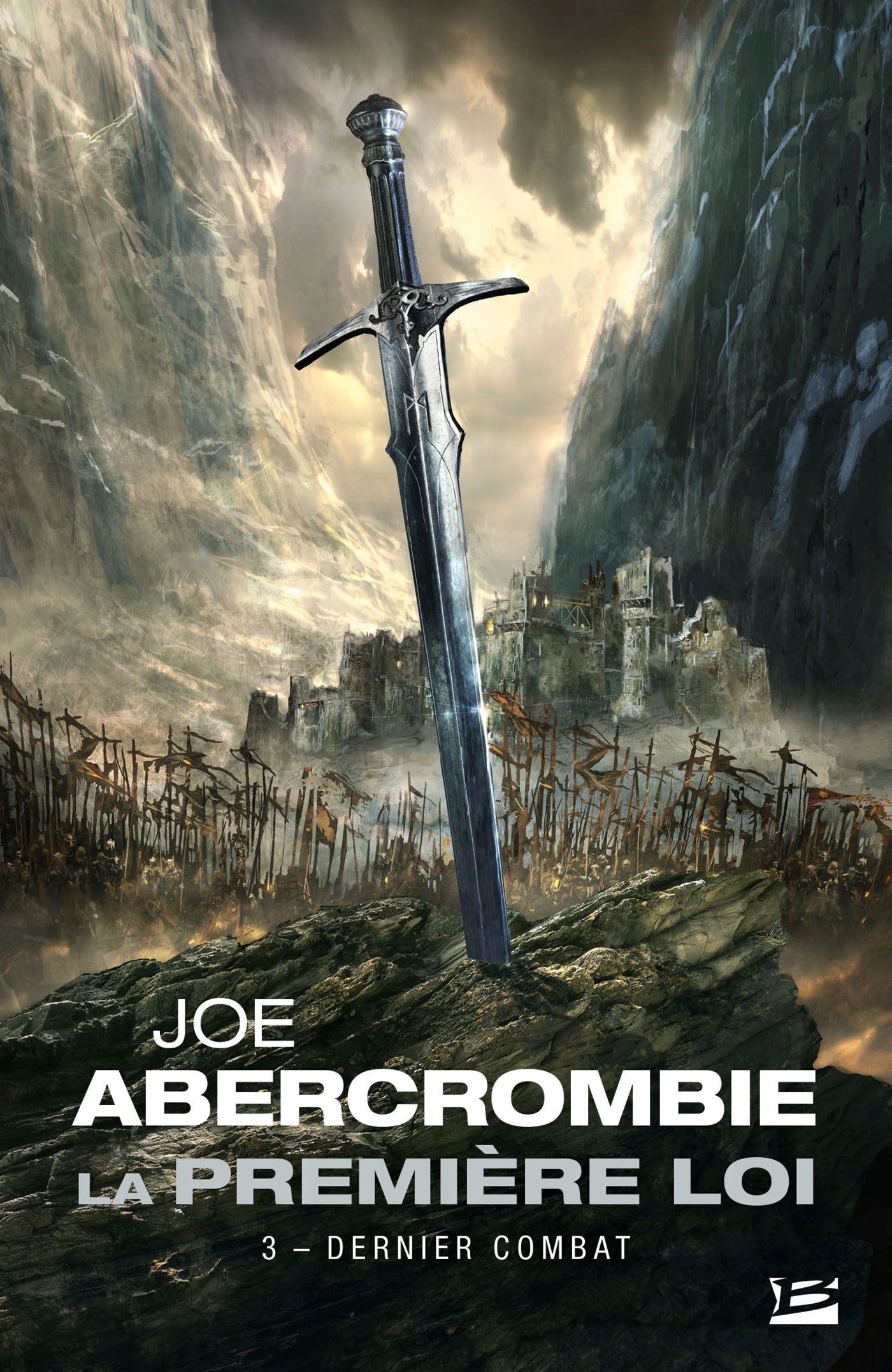 La Première loi, Tome 3 : Dernier combat (Poche)