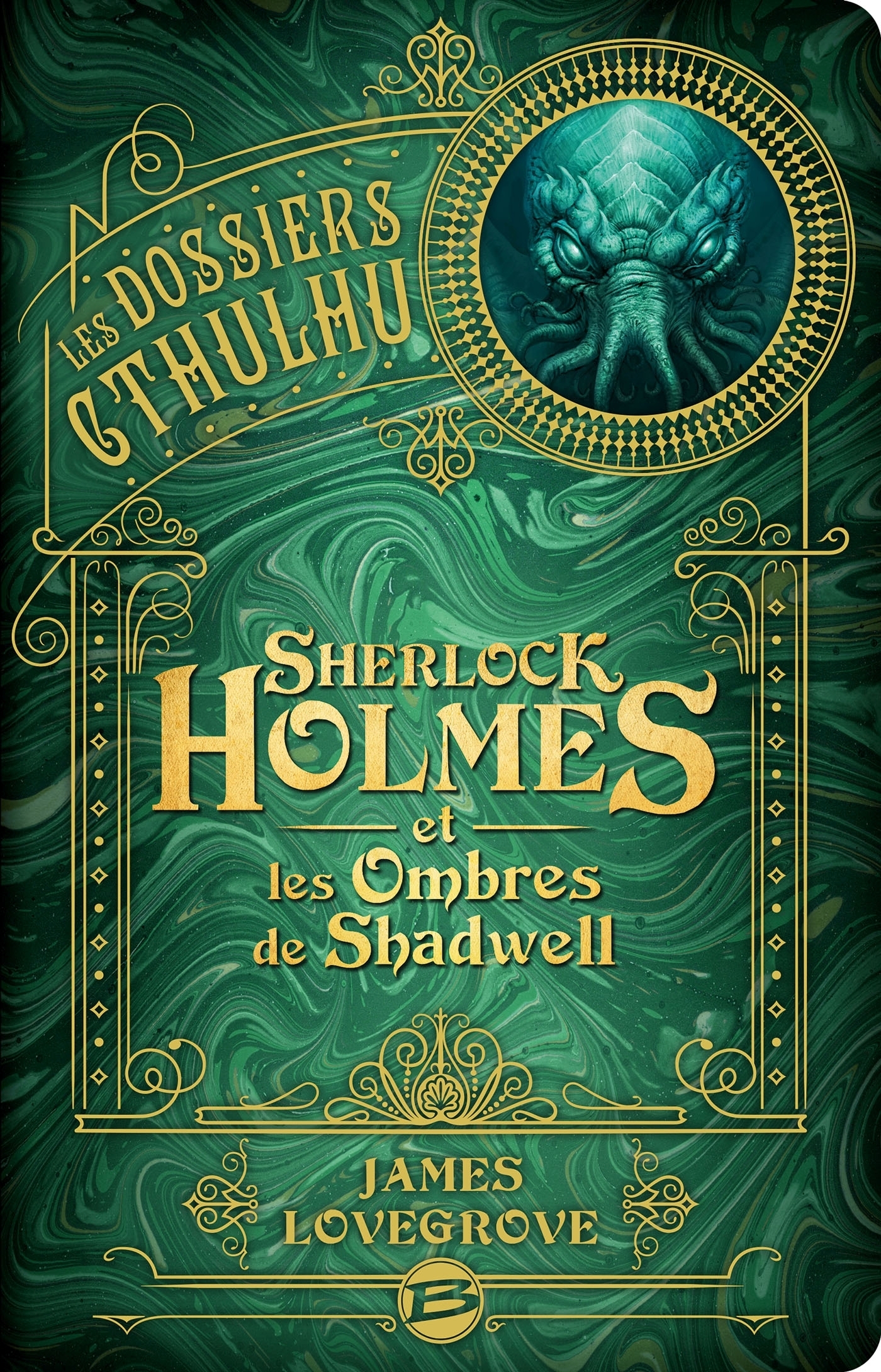 Les Dossiers Cthulhu, Tome 1 : Sherlock Holmes et les ombres de Shadwell (Grand format)