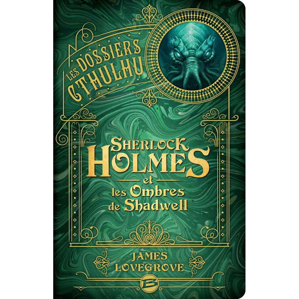 Les Dossiers Cthulhu, Tome 1 : Sherlock Holmes et les ombres de Shadwell (Grand format)