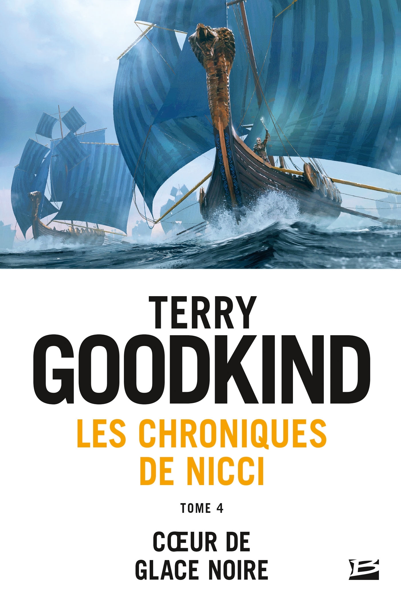 Les Chroniques de Nicci, Tome 4 : Coeur de glace noire (Poche)