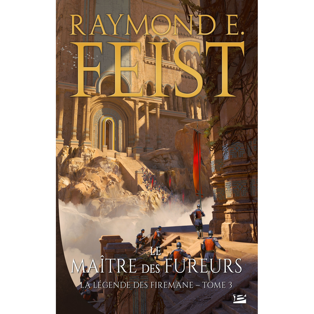 La Légende des Firemane, Tome 3 : Le Maître des fureurs (Grand format)