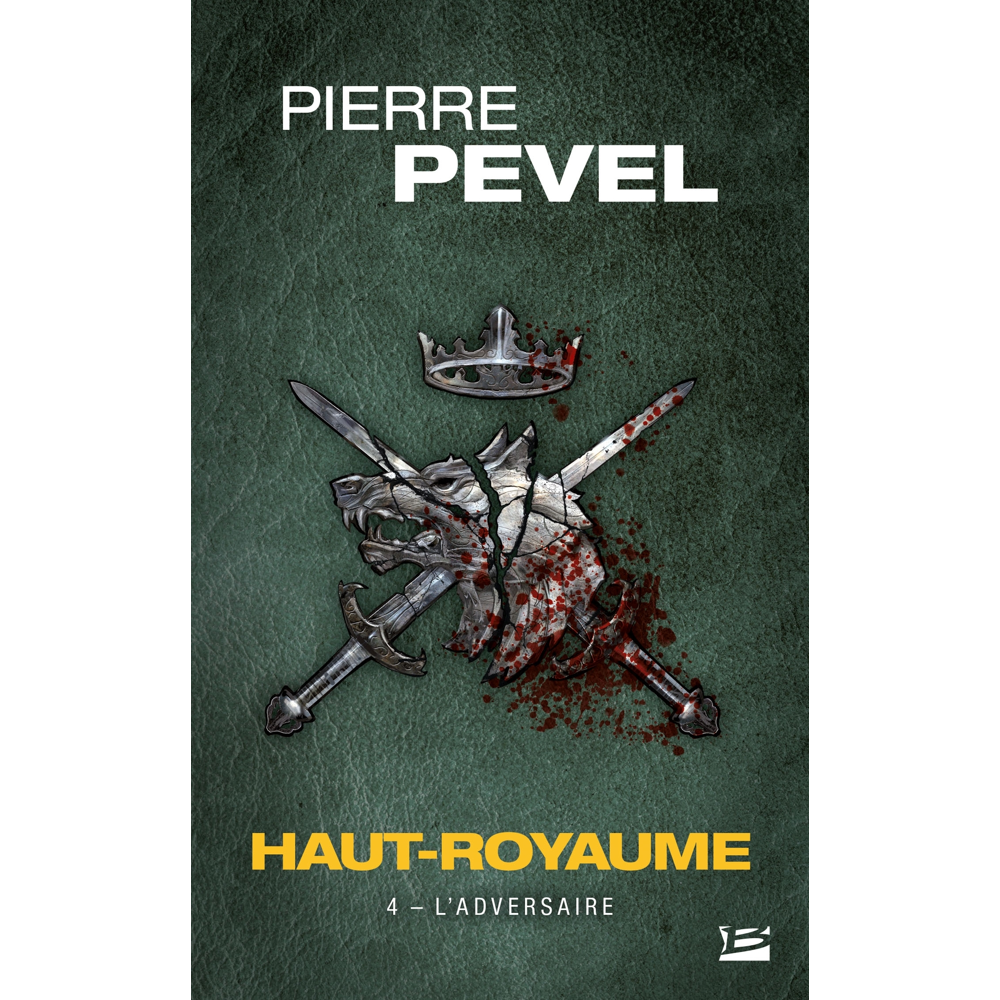 Haut-Royaume, Tome 4 : L'Adversaire (Poche)