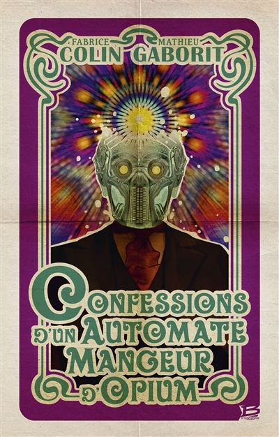 Confessions d'un automate mangeur d'opium (Grand format)