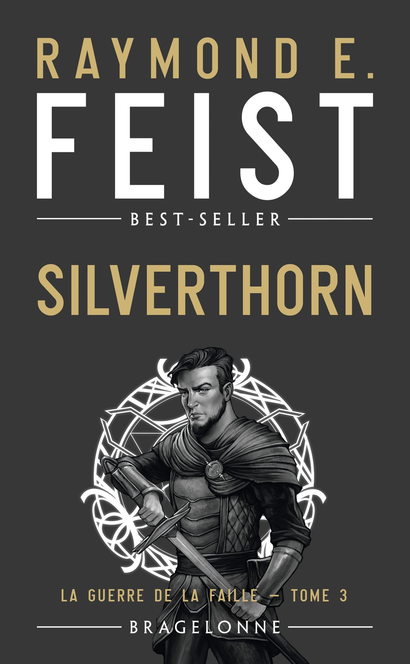 La Guerre de la Faille, Tome 3 : Silverthorn (Poche)