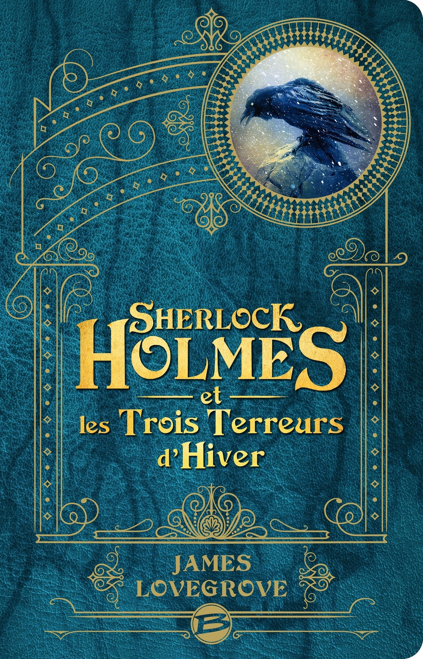 Sherlock Holmes et les Trois Terreurs d'hiver (Grand format)