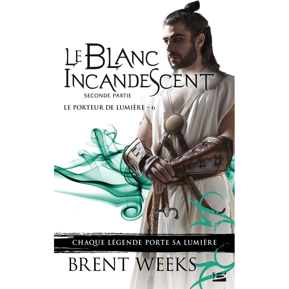 Le Porteur de lumière, Tome 6 : Le Blanc incandescent - Seconde partie (Poche)
