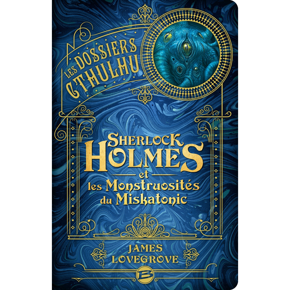 Les Dossiers Cthulhu, Tome 2 : Sherlock Holmes et les monstruosités du Miskatonic (Grand format)