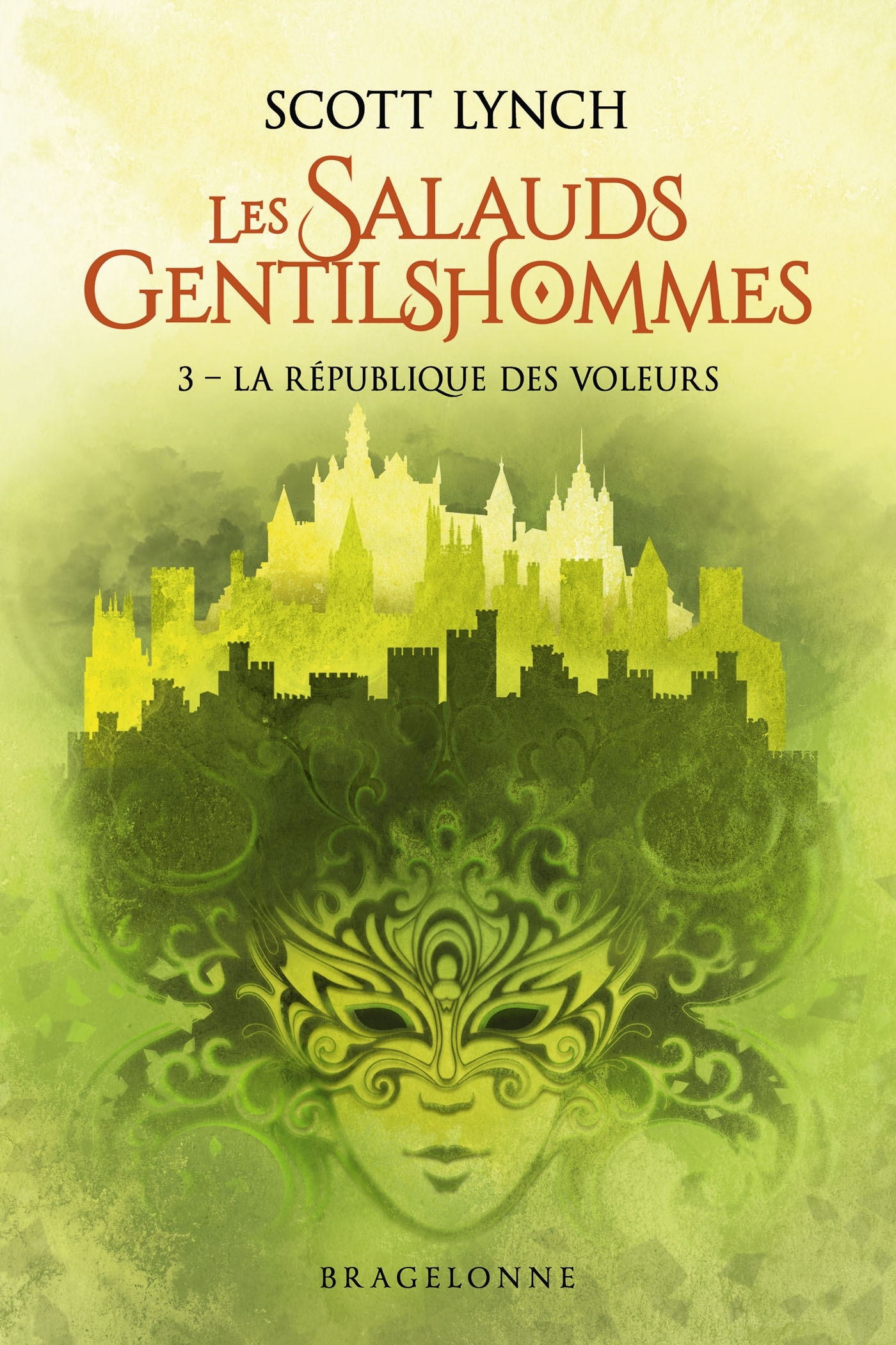 Les Salauds Gentilshommes, Tome 3 : La République des voleurs (Grand format)