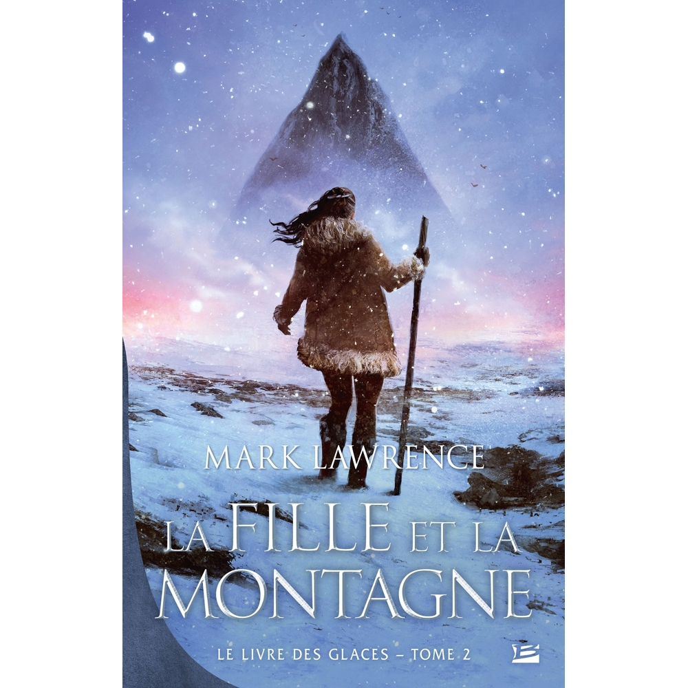 Le Livre des glaces, Tome 2 : La Fille et la Montagne (Grand format)
