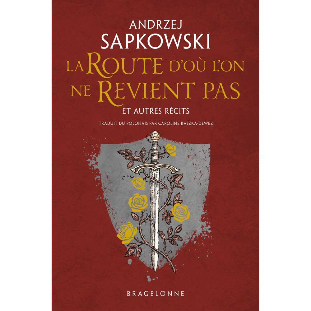 La Route d'où l'on ne revient pas et autres récits (Grand format)