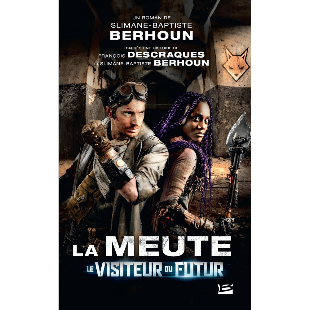 Le Visiteur du Futur - La Meute (Poche)