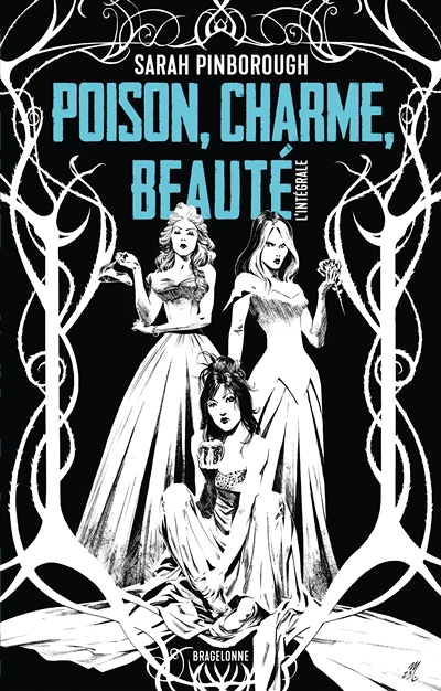 Poison, Charme, Beauté - L'Intégrale (Grand format)
