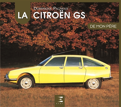 La Citroën GS (Cartonné)