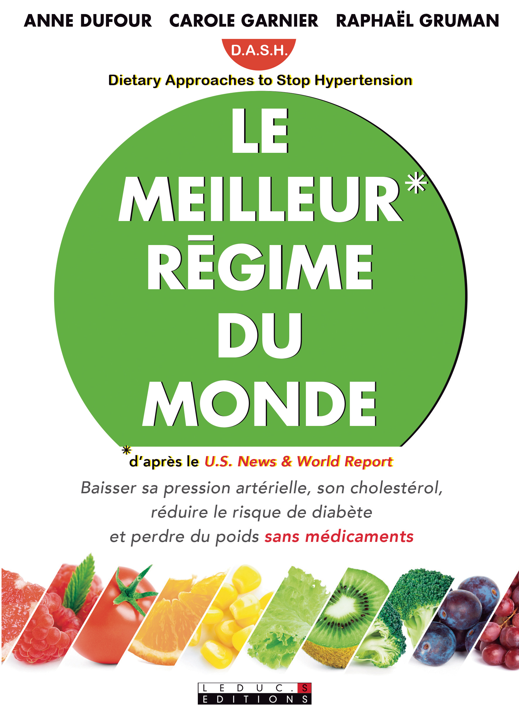 Le meilleur régime du monde - Approche Diététique pour Stopper l'Hypertension (Broché)