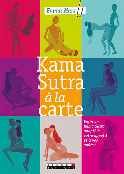Kama-sutra à la carte - Enfin un kama sutra adapté à votre appétit et à vos goûts (Broché)