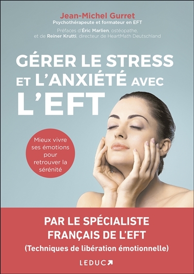 Gérer le stress et l'anxiété avec l'EFT (Broché)