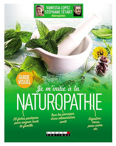 Je m'initie à la naturopathie - guide visuel (Broché)