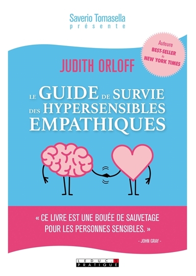 Le guide de survie des hypersensibles empathiques (Broché)