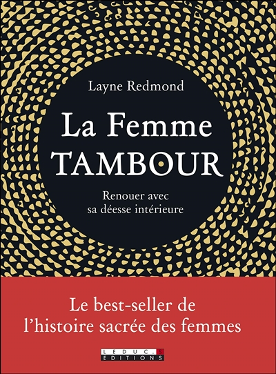 La femme tambour - Renouer avec sa déesse intérieur (Broché)