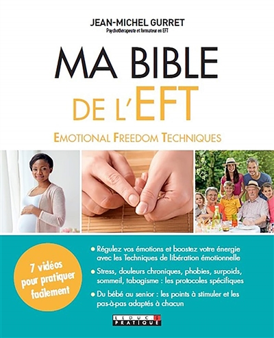 Ma bible de l'EFT - Emotional Freedom Techniques (Broché)
