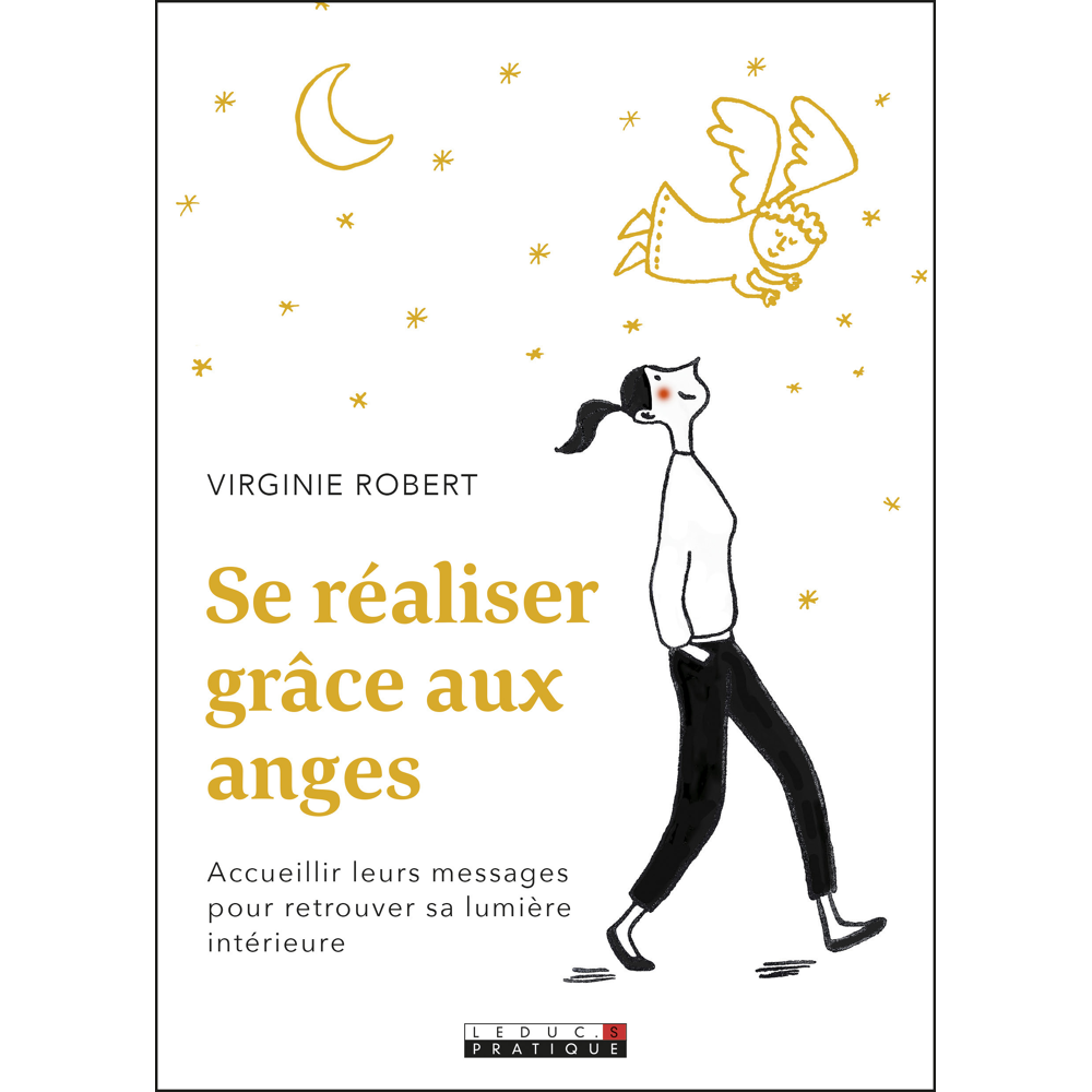 Se réaliser grâce aux anges (Broché)
