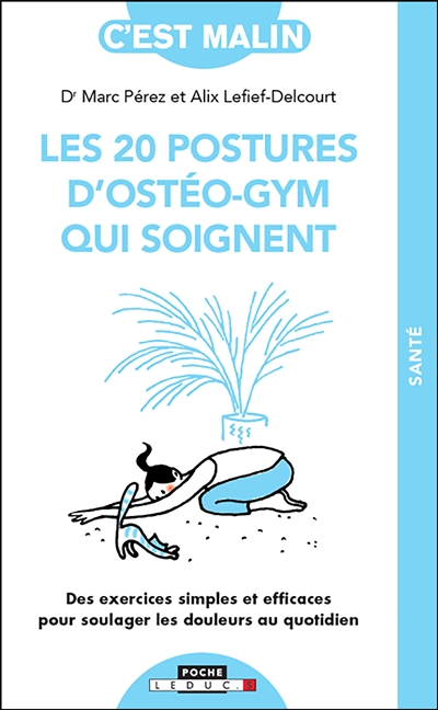 20 postures d'ostéo-gym qui soignent (Poche)