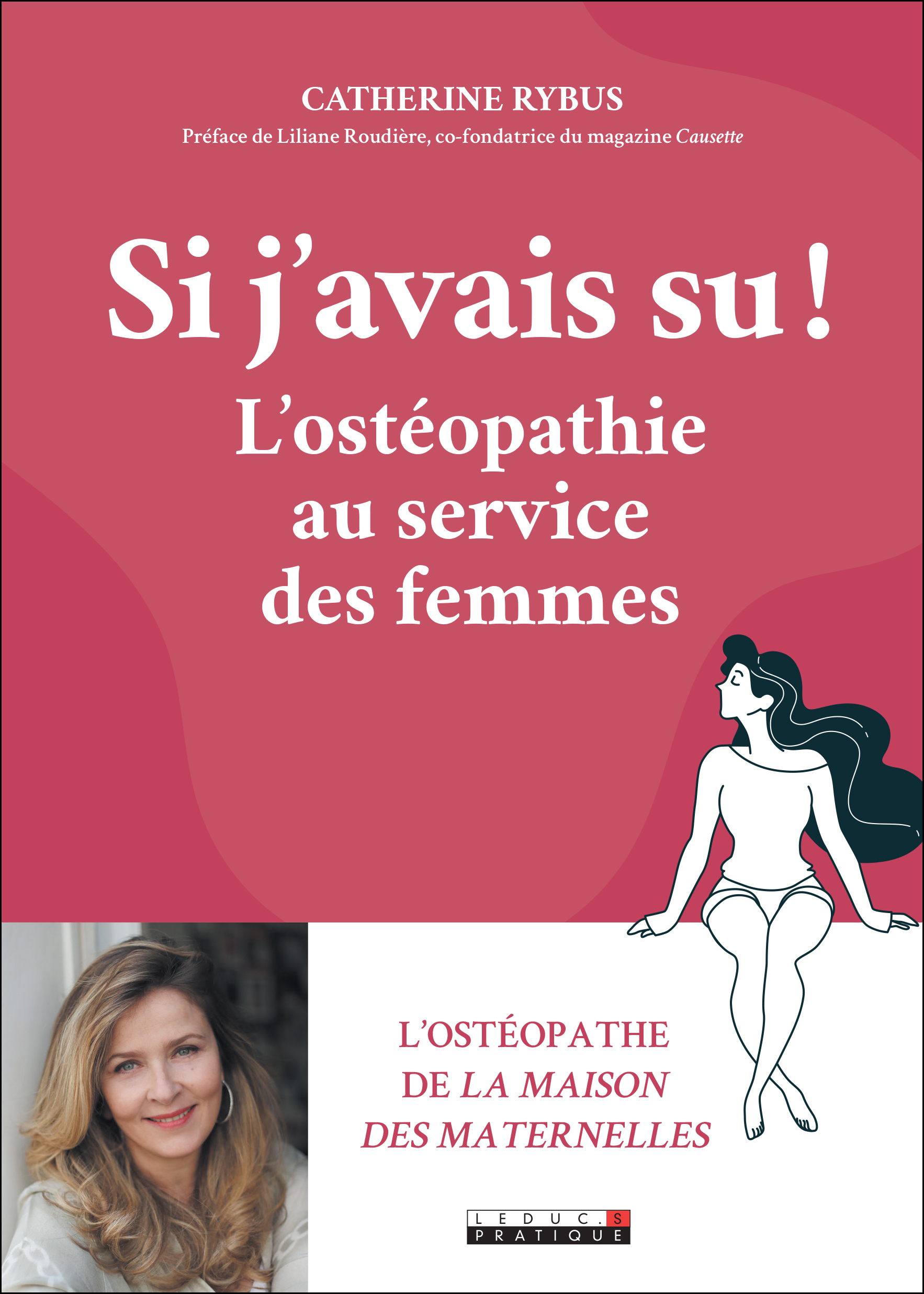 Si j'avais su ! - L'ostéopathie au service des femmes (Broché)