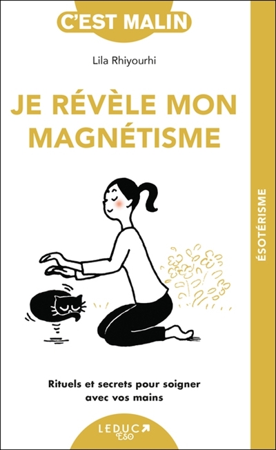 Je révèle mon magnétisme (Poche)