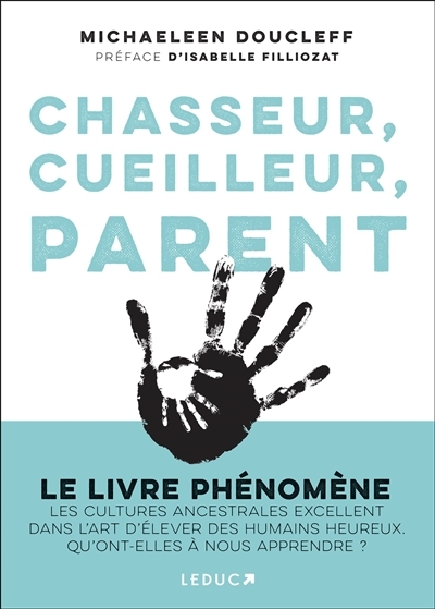 Chasseur, cueilleur, parent (Broché)