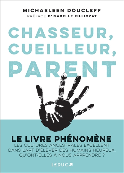 Chasseur, cueilleur, parent (Broché)
