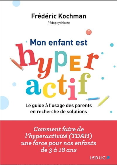 Mon enfant est hyperactif (Broché)