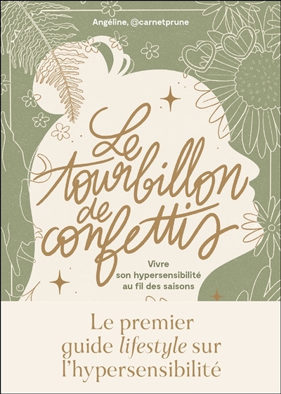 Le tourbillon de confettis - Vivre son hypersensibilité au fil des saisons (Broché)