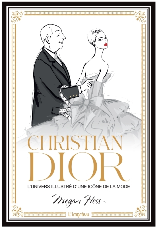 Christian Dior - Lunivers illustré dune icône de la mode (Broché)