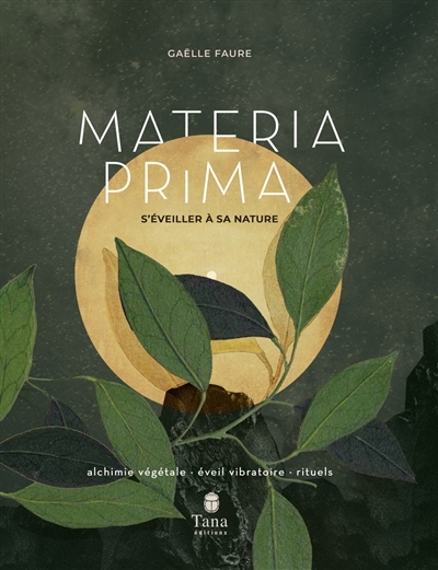 Materia Prima - S'éveiller à sa nature (Broché)